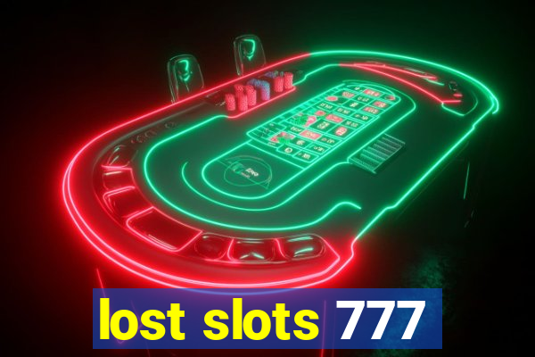 lost slots 777